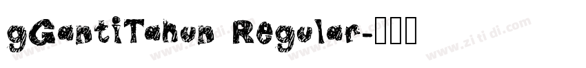 gGantiTahun Regular字体转换